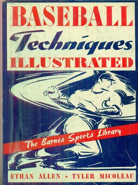 Baseball techniques illustrated - Ethan Allen - copertina