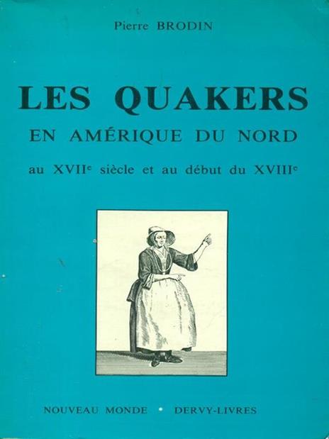 Les  quakers - Pierre Brodin - copertina