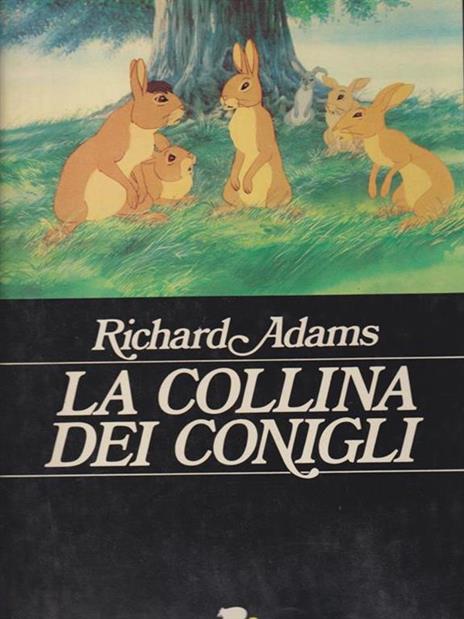 La collina dei conigli - Richard Adams - 2