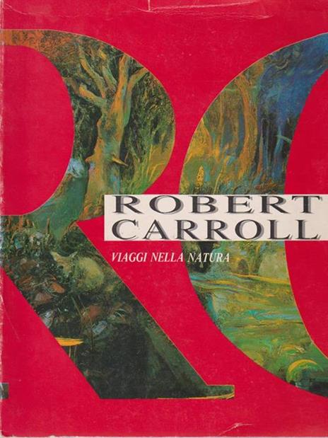 Robert Carrol Viaggi nella natura -   - copertina