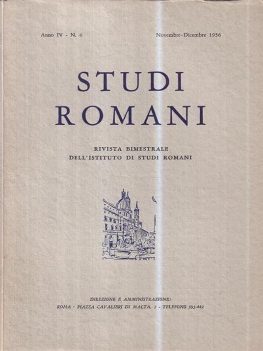 Studi romani. Anno IV - N. 6 (Novembre-Dicembre 1956) - 2