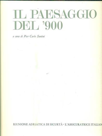 Il paesaggio del 900 - P. Carlo Santini - copertina