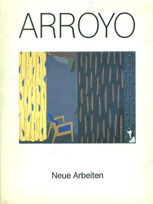 Arroyo Neue Arbeiten -   - copertina