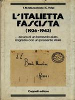 L' Italietta fascista (1936-1943)