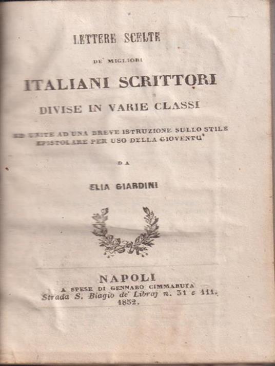 Lettere scelte de Migliori Italiani Scrittori divise in varie classi - Elia Giardini - copertina