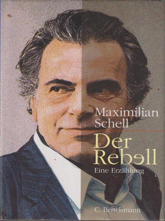 Der rebell - Maximillian Schell - 2