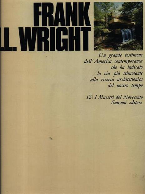 Frank LL. Wright - Marco Dezzi Bardeschi - copertina