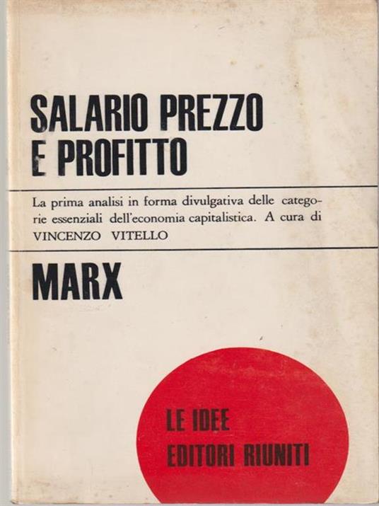 Salario prezzo e profitto - Karl Marx - 2