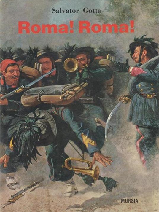 Roma! Roma! - Salvator Gotta - copertina