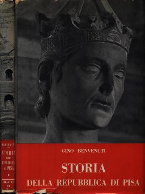 Storia della repubblica di Pisa. 2 Volumi - Gino Benvenuti - 2