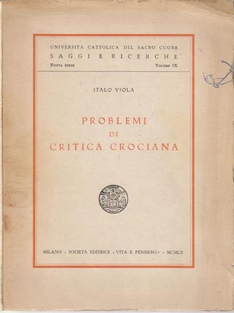 Problemi di critica crociana - Italo Viola - copertina