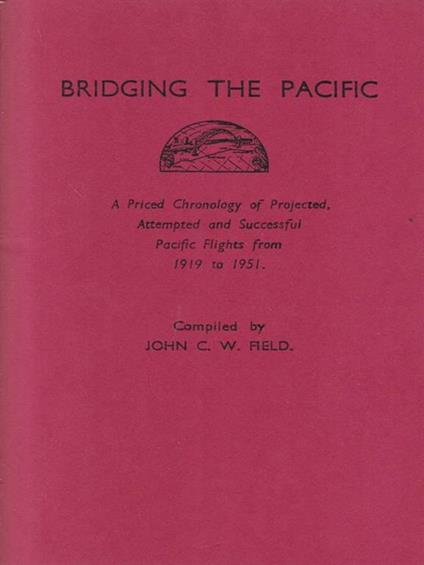 Bridging the pacific - James A. Field - copertina