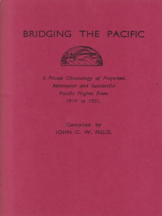 Bridging the pacific - James A. Field - copertina