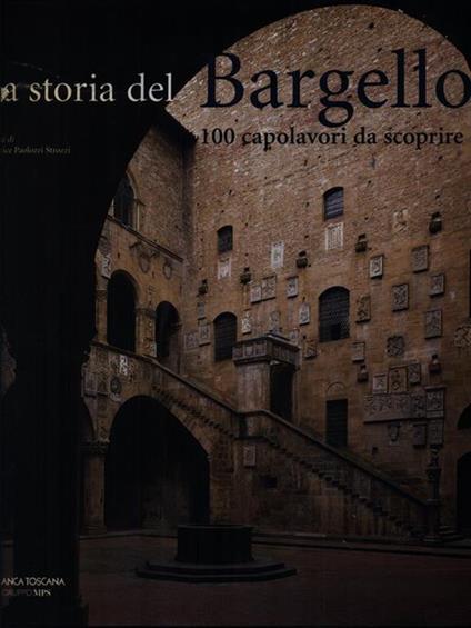 La storia del Bargello - Beatrice Paolozzi Strozzi - copertina