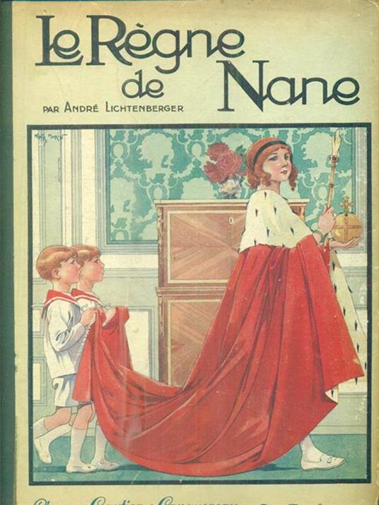 Le regne de Nane - Andrè Lichtenberger - copertina