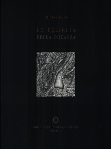 Le felicità della Breanza - Carlo Emilio Gadda - 2