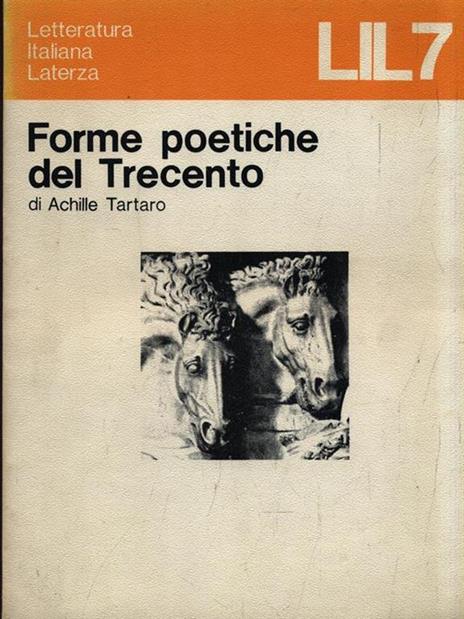 Forme poetiche del Trecento - Achille Tartaro - 2