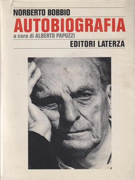 Autobiografia - Norberto Bobbio - 2