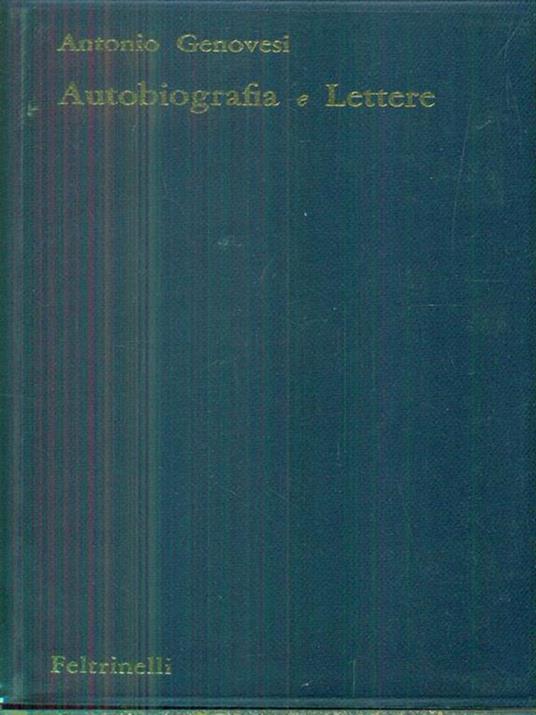 Autobiografia e lettere - Antonio Genovesi - 2