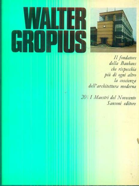 Walter Gropius - Alberto Busignani - copertina