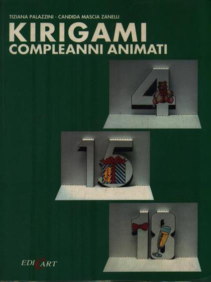 Kirigami compleanni animati - Tiziana Palazzini - copertina