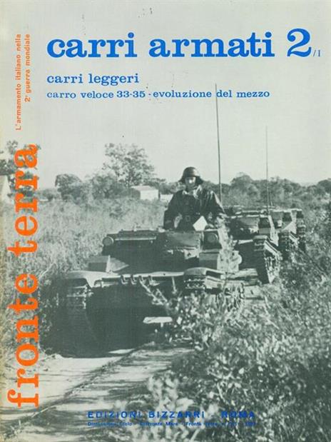 L' armamento italiano nella 2 Guerra Mondiale Carri armati 2/I -   - copertina