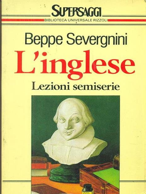 L' inglese. Nuove lezioni semiserie - Beppe Severgnini - 2