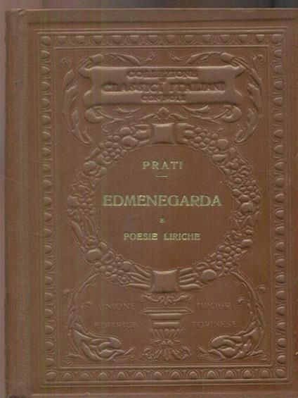 Edmenegarda e poesie liriche - Giovanni Prati - copertina