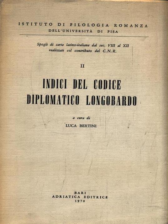 Indici del codice diplomatico longobardo - Luigi Bertini - copertina