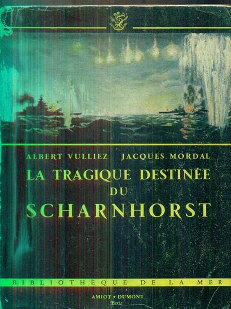 La tragique destinee du Schrnhorst - Albert Vuilliez - copertina