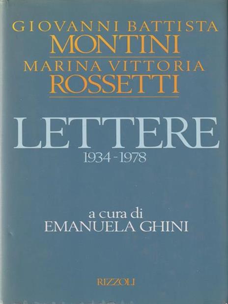 Lettere 1934-1978 - Renzo U. Montini - 2