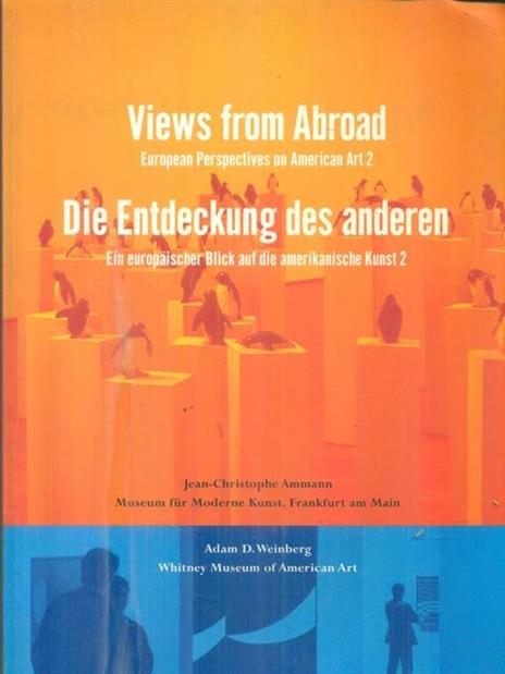 Views from Abroad. European Perspectives on American Art 2 - Jean-Christophe Ammann - copertina