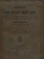 Fontes iuris italici medii aevi. Volumen I
