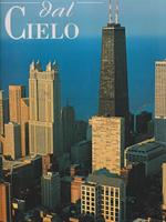 Chicago dal cielo. Ediz. illustrata