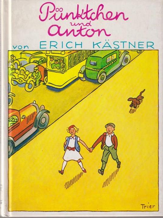 Punktchen und Anton - Erich Kastner - 2