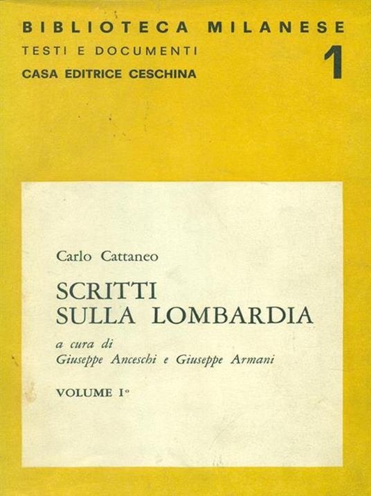 Scritti sulla Lombardia Volume 1 - Carlo Cattaneo - copertina