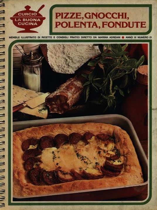 Pizze, gnocchi, polenta, fonduta - Giuliana Bonomo - copertina