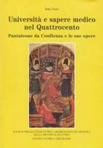 Università e sapere medico nel Quattrocento. Pantaleone da Confienza e le sue opere
