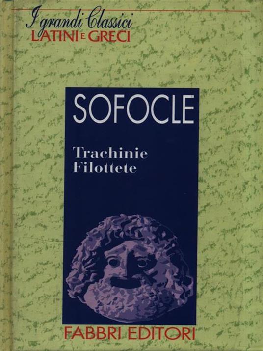 Trachinie. Filottete - Sofocle - copertina