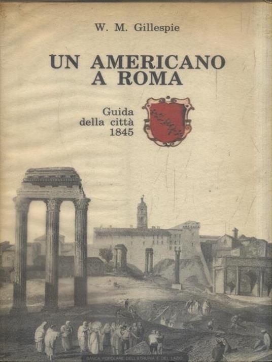 Un americano a Roma - W. M. Gillespie - copertina