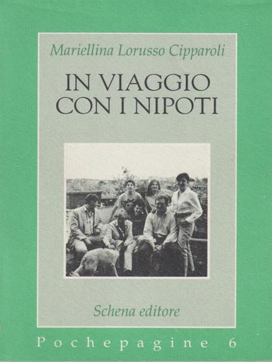 In viaggio con i nipoti - Mariellina Lorusso Cipparoli - copertina
