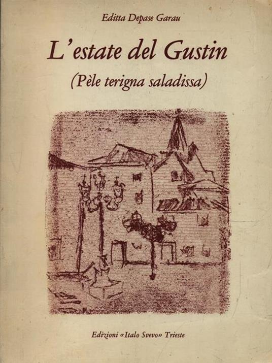 L' estate del Gustin (Pèle terigna saladissa) - Editta Depase Garau - copertina