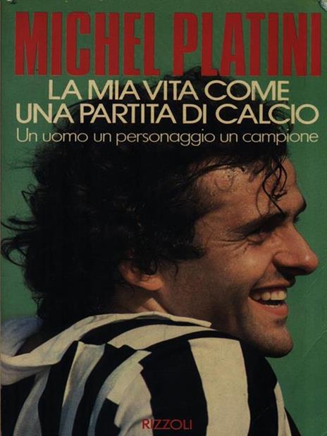 La mia vita come una partita di calcio - Michel Platini - copertina