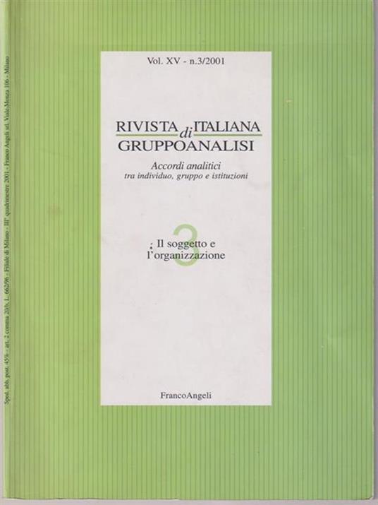 Rivista italiana di gruppoanalisi. Vol XV n.3/2001 Il soggetto e l'organizzazione - copertina