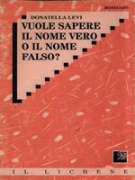 Vuole sapere il nome vero o il nome falso?