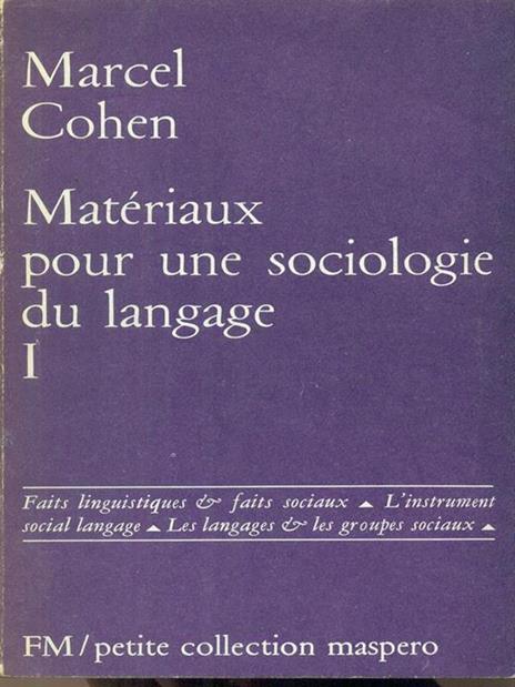 Materiaux pour une sociologie du langage I - Marcel Cohen - copertina