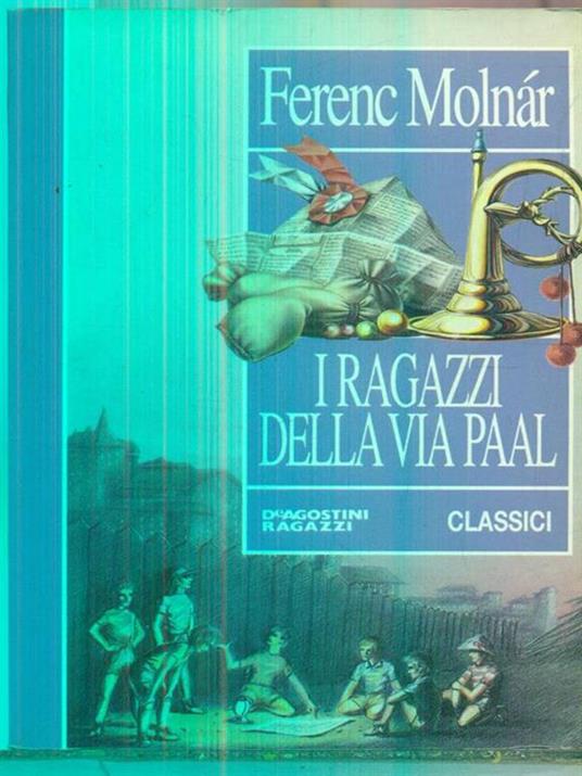 I ragazzi della via Paal - Ferenc Molnár - copertina