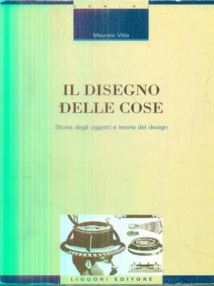 Il disegno delle cose - Maurizio Vitta - copertina