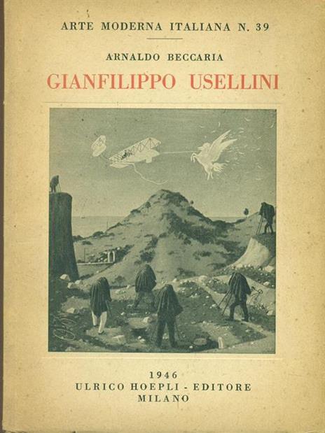 Gianfilippo Usellini - Arnaldo Beccaria - 2