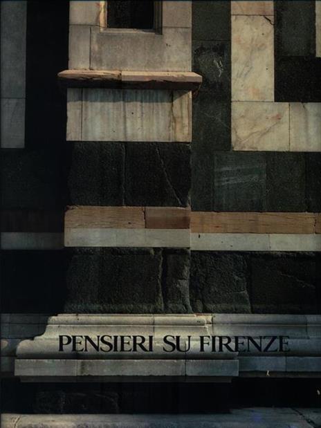 Pensieri su Firenze -   - 2